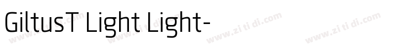 GiltusT Light Light字体转换
